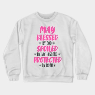 May Blessed Crewneck Sweatshirt